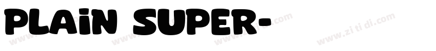 Plain Super字体转换